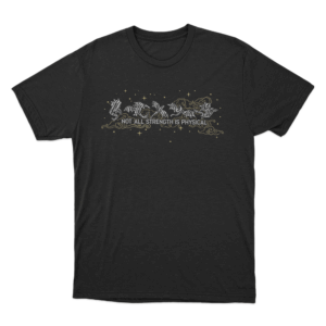 Not All Strength Is Physical Unisex T Shirt Black