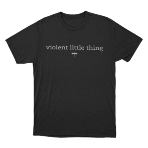 Violent Little Thing Dragon Unisex T Shirt Black